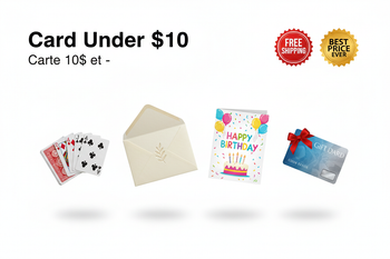 Card Under $10 / Carte 10$ et -