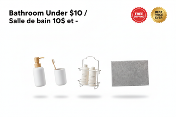 Bathroom Under $10 / Salle de bain 10$ et -
