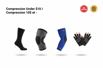Compression Under $10 / Compression 10$ et -