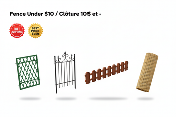 Fence Under $10 / Clôture 10$ et -