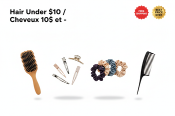 Hair Under $10 / Cheveux 10$ et -