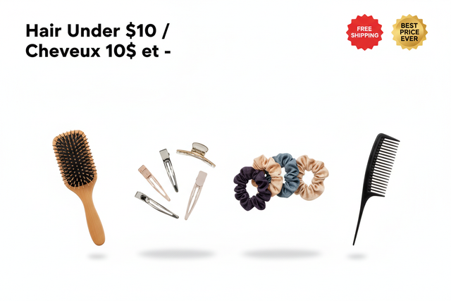 Hair Under $10 / Cheveux 10$ et -
