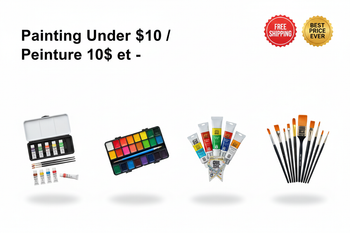 Painting Under $10 / Peinture 10$ et -