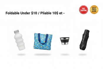 Foldable Under $10 / Pliable 10$ et -