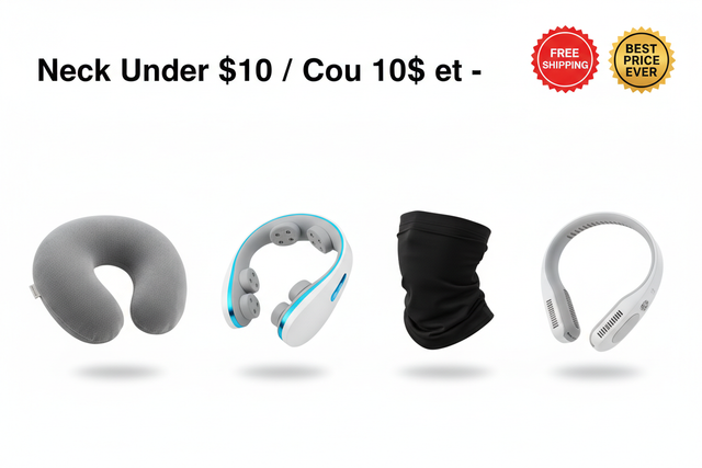 Neck Under $10 / Cou 10$ et -