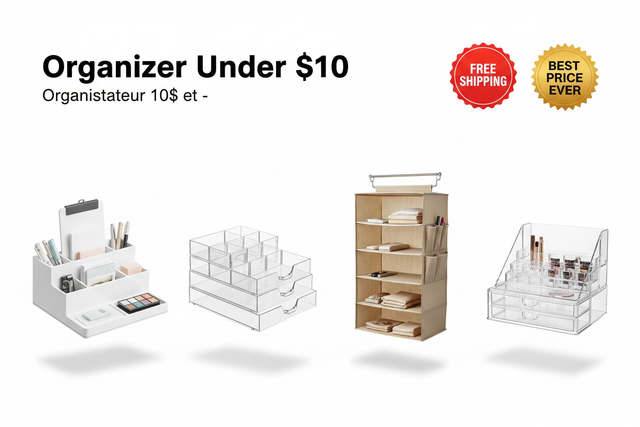 Organizer Under $10 / Organisateur 10$ et -