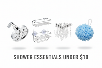 Shower Under $10 / Douche 10$ et -