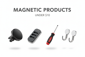 Magnetic Under $10 / Magnétique 10$ et -