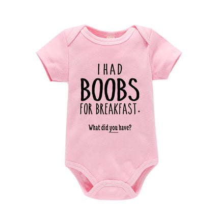 I Had Boobs for Breakfast What Did You Have 2021 Baby Bodysuits Body Girl Romper Clothes Newborn Baby Boy Clothes Jumpsuits Ropa
