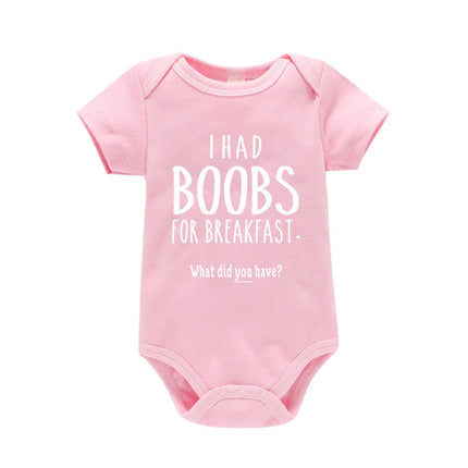 I Had Boobs for Breakfast What Did You Have 2021 Baby Bodysuits Body Girl Romper Clothes Newborn Baby Boy Clothes Jumpsuits Ropa