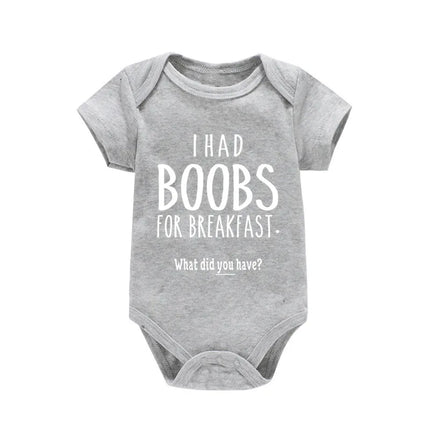 I Had Boobs for Breakfast What Did You Have 2021 Baby Bodysuits Body Girl Romper Clothes Newborn Baby Boy Clothes Jumpsuits Ropa