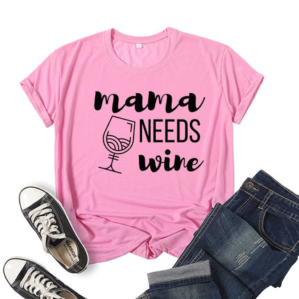 Wholesale Cross Border Mama Needs Wine Printed Short Sleeve T-Shirt Top Women Summer Loose
