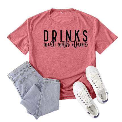Amazon Supply Drinks Well with Others Printed Short-Sleeved Women's Casual Summer Casual