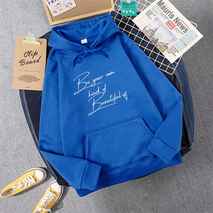 Be Your Own Kindof Beautiful Print Women Hoody Hip Hop Soft