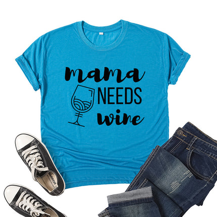 Wholesale Cross Border Mama Needs Wine Printed Short Sleeve T-Shirt Top Women Summer Loose