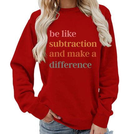 Be Like Subtraction Printed Round Neck Women's Tops Sweatshirt Autumn and Winter Amazon Supply Casual