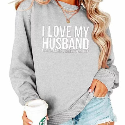 L love my husband printed ladies crew neck sweater jacket coat European size autumn and winter cross-border supply