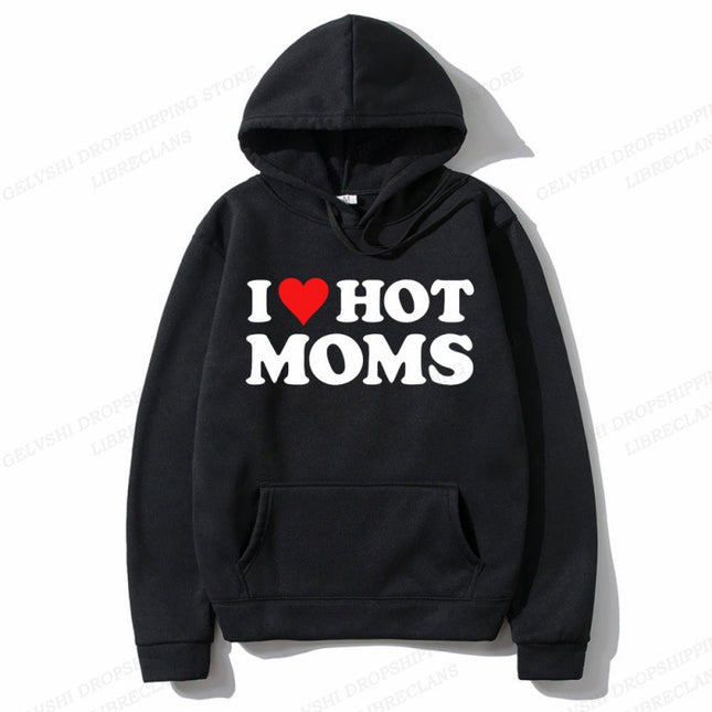 [Cross-border European Code] I Love Hot Moms Hoodies Men Fashion Hoodie