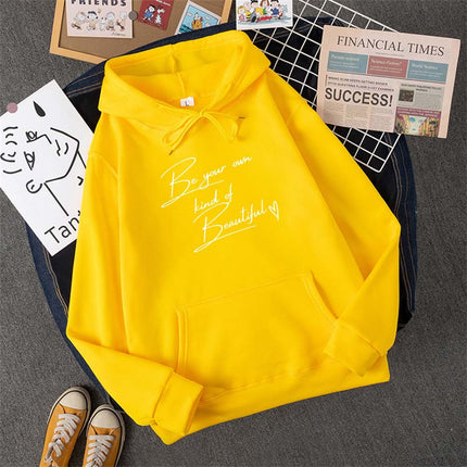 Be Your Own Kindof Beautiful Print Women Hoody Hip Hop Soft