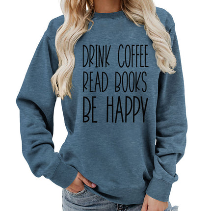 Drink Coffee Printed Round Neck Women's Tops Sweatshirt Autumn and Winter Amazon Supply Casual Loose Export