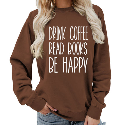 Drink Coffee Printed Round Neck Women's Tops Sweatshirt Autumn and Winter Amazon Supply Casual Loose Export