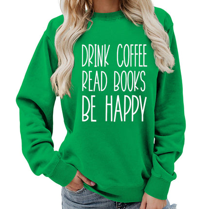 Drink Coffee Printed Round Neck Women's Tops Sweatshirt Autumn and Winter Amazon Supply Casual Loose Export