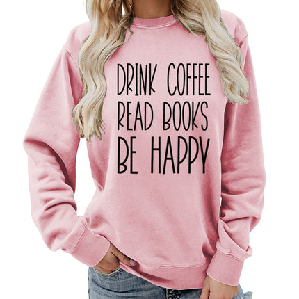 Drink Coffee Printed Round Neck Women's Tops Sweatshirt Autumn and Winter Amazon Supply Casual Loose Export