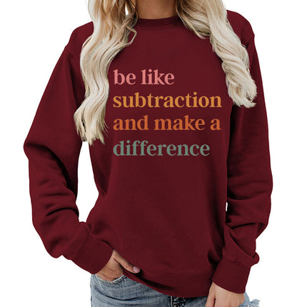 Be Like Subtraction Printed Round Neck Women's Tops Sweatshirt Autumn and Winter Amazon Supply Casual