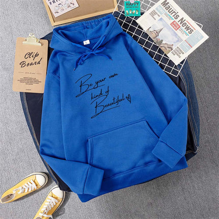 Be Your Own Kindof Beautiful Print Women Hoody Hip Hop Soft