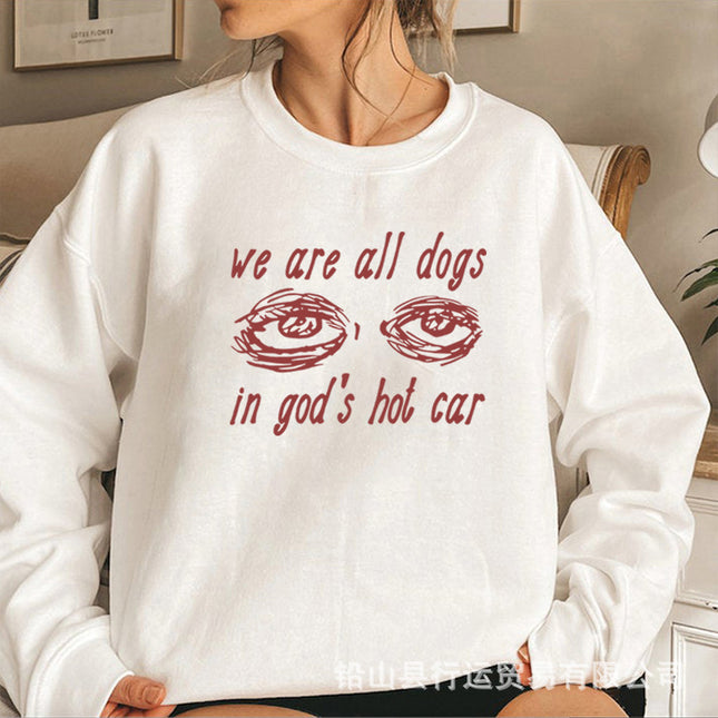 2023 European and American Export Print We Are Dogs Letter Trendyy Round Neck Sweatshirt Autum Printed Top