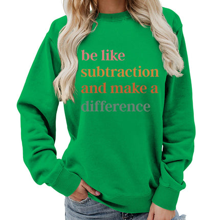 Be Like Subtraction Printed Round Neck Women's Tops Sweatshirt Autumn and Winter Amazon Supply Casual