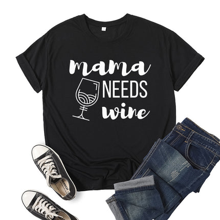 Wholesale Cross Border Mama Needs Wine Printed Short Sleeve T-Shirt Top Women Summer Loose