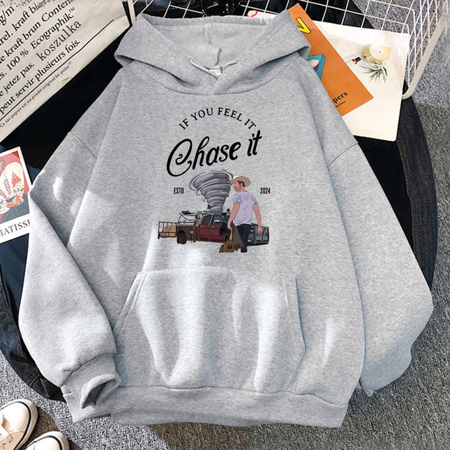 Twisters Movie Hoodie if You Feel It Chase It Women Harajuku