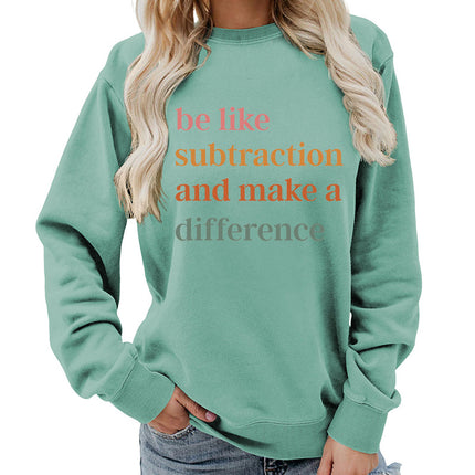 Be Like Subtraction Printed Round Neck Women's Tops Sweatshirt Autumn and Winter Amazon Supply Casual