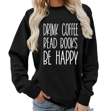 Drink Coffee Printed Round Neck Women's Tops Sweatshirt Autumn and Winter Amazon Supply Casual Loose Export