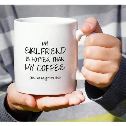 Fun Couples Mug, Girlfriend Mug, Boyfriend Mug, 11 oz Ceramic Coffee, Fun Birthday and Christmas Gift Inspiration