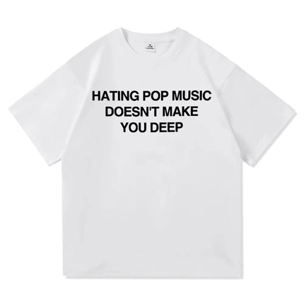 Addison Rae Hating Pop Music Doesn't Make You Deep T Shirt Men/Women New Album Addison T-Shirt High Quality Cotton Tees Shirts