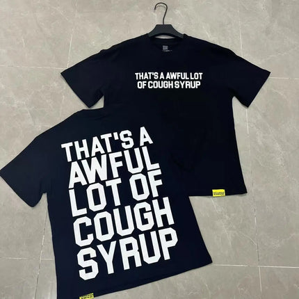 That's A Awful Lot of Cough Syrup Short Sleeve American Street Pop Hip-hop Cartoon Pattern Print Tops COUGH SYRUP T-shirt