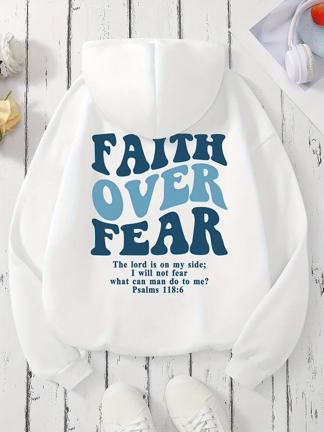 Faith Over Fear Print Kangaroo Pocket Hoodie, Casual Long Sleeve Drawstring Hooded Sweatshirt, Women's Clothing
