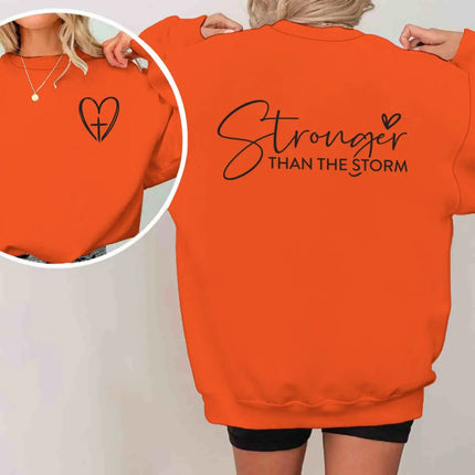 Inspirational Gift Sweatshirt "Stronger Than The Storm" Graphic Perfect for Friends & Faith-Based Gift Heart & Cross Casual Wear