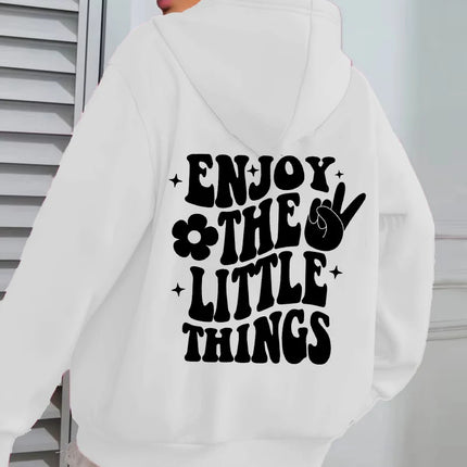 Funny Enjoy The Little Things Hoodie, Cute Positive Sayings Sweatshirt For Strong Women, Inspirational Quotes Pullover Tops