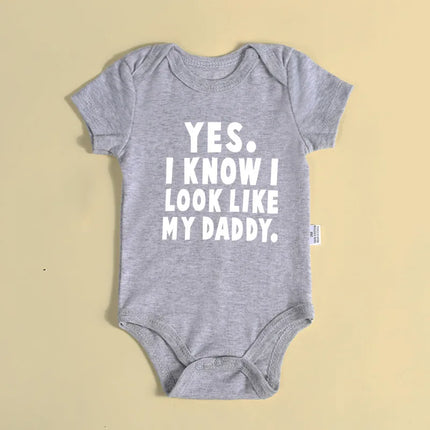 Funny Yes I Know I Look Like My Daddy Letters Print Baby Bodysuit Summer Cotton White Newborn Baby Clothes