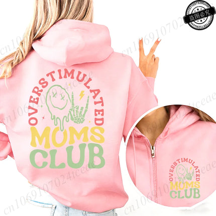 Personalized Overstimulated Moms Club Print Women Zip Up Hoodies Mother Gifts Graphic Hooded Hoodies Mama Hoody Sweatshirts