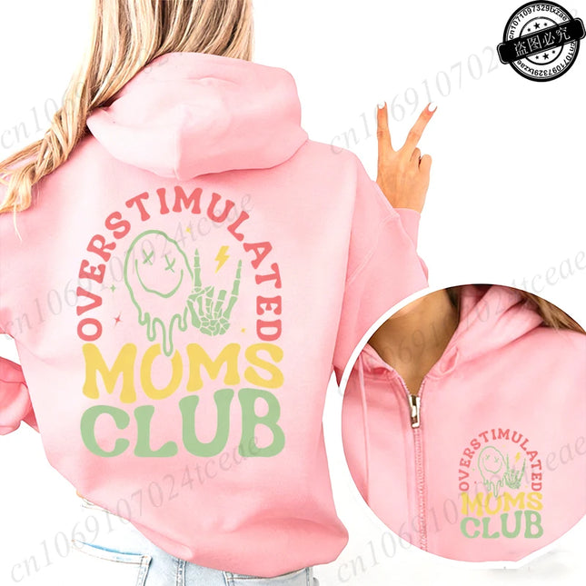 Personalized Overstimulated Moms Club Print Women Zip Up Hoodies Mother Gifts Graphic Hooded Hoodies Mama Hoody Sweatshirts