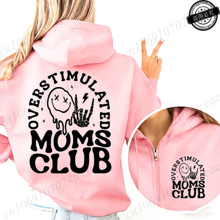 Personalized Overstimulated Moms Club Print Women Zip Up Hoodies Mother Gifts Graphic Hooded Hoodies Mama Hoody Sweatshirts