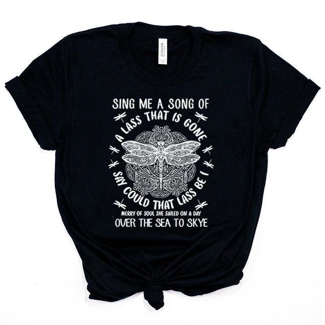 Outlander T-shirt Sing Me A Song Dragonfly Celtic Design Outlander Shirt Fraser Ridge Sassenach Tees Book Series Inspired Tops