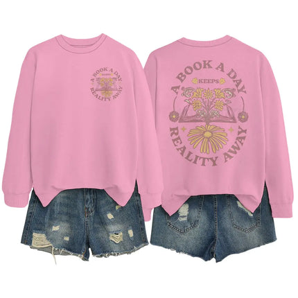 Book Lover Sweatshirt "A Book A Day" Funny Quote Bookish Gift Vintage Floral Print Top Floral & Book Print Woman Clothes
