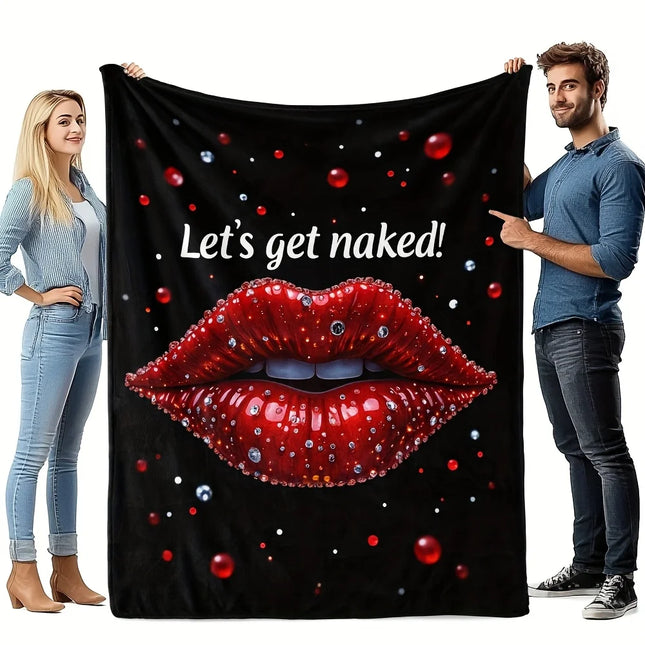 "Let's Get Naked!" Lips Flannel Blanket, Bold Red Lipstick Print, Plush Lightweight Throw, All Season Playful Gift for Adults