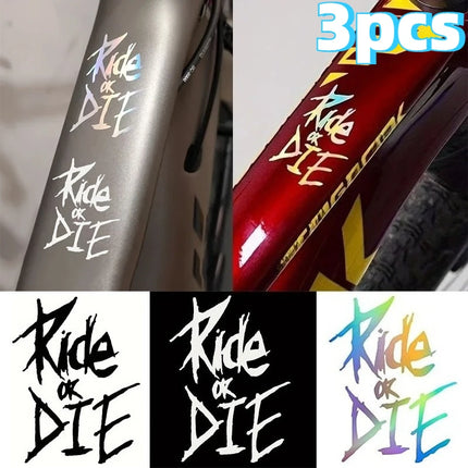 3pcs 5.6 X 8cm Bike Frame Stickers Ride or Die Top Tube Decals for MTB Bicycle Decorative Frame Bike Auto Motorcycle Accessories