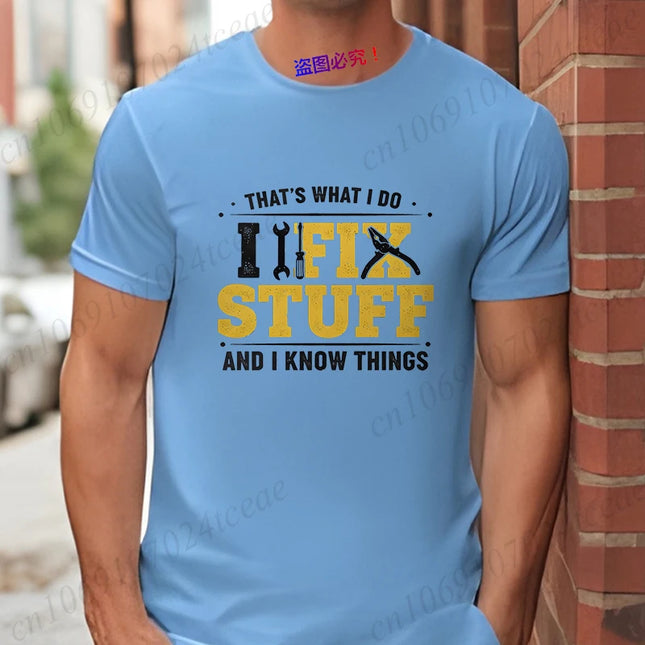 'I Fix Stuff and I Know Things' T-Shirt Men Funny Vintage Handyman Graphic Tee Short Sleeve Casual Tops Gift for Repairman